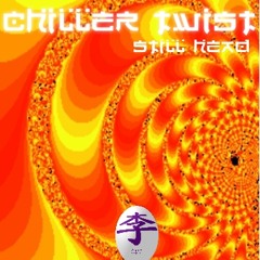 Chiller Twist - Still Head DJ Mini Mix