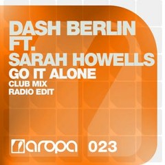 Go It Alone - Dash Berlin Feat. Sarah Howells (Club Mix)