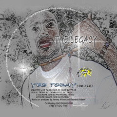 Yes Today... The Legacy ( feat. J.V.O.) Cd