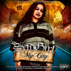 I RATHER BE WITH YOU SADGIRL, TRISTE, YOUNG G on the beat