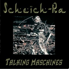 Talking Maschines Goapsytrance by Scheich-Ra 2012