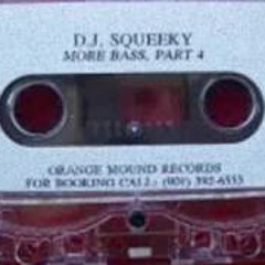 Dj Squeeky - Bass(1995)(Slowed and Throwed)BY: DJ BUD