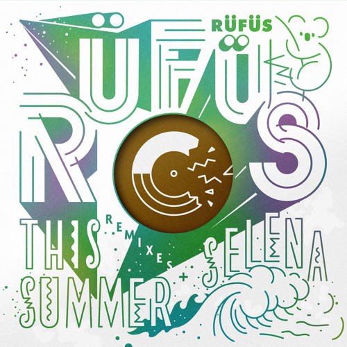 RÜFÜS - This Summer/Selena (Remixes)(CONT004)