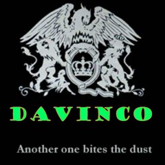 Davinco - Another one bites the dust (ft. Queen)