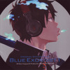 Blue Exorcist -  Exorcist Concerto Third Movement U & Cloud