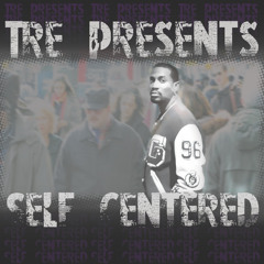 Self Centered ft Sushanna