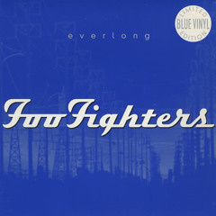 Foo Fighters - Everlong (Boat Drinks! Version Excursion)