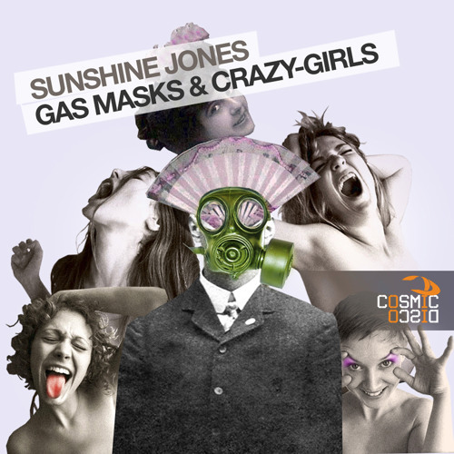 Sunshine Jones - Gas Masks & Crazy-Girls
