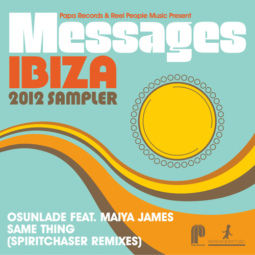 Osunlade feat. Maiya James - Same Thing (Spiritchaser Remix)