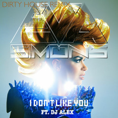DJ ALEX- I DONT LIKE YOU (DIRTY HOUSE REMIX) SAMPLE