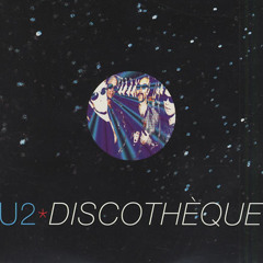 Discoteque - U2 HugoSM Remix