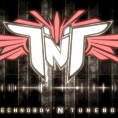TnT AKA Technoboy ´n Tuneboy