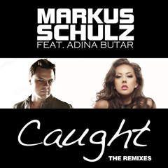 Markus Schulz - Caught (Duderstadt Remix) OUT NOW!