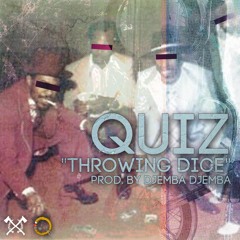 Throwin Dice (prod by Djemba Djemba) 1