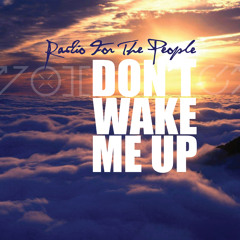 Don't Wake Me Up