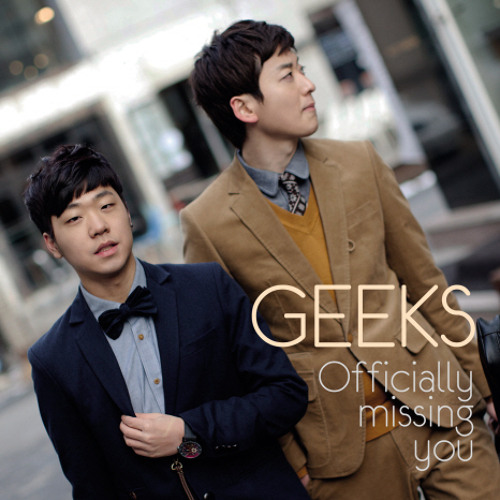 Geeks (긱스) - Officially Missing You