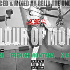 Colour Of Money ft. French Montana, Drake & 2 Chainz (Prod. by ReLiX The Underdog)