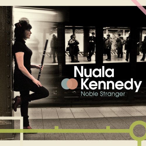Nuala Kennedy - Noble Stranger
