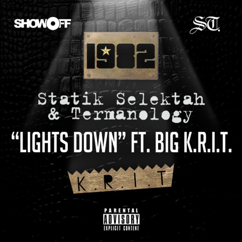 Lights Down ft. Big K.R.I.T.
