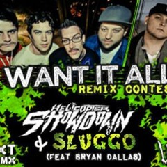 Sluggo and Helicopter Showdown - "I Want It All" (uAnimals Remix) [FREE MP3]