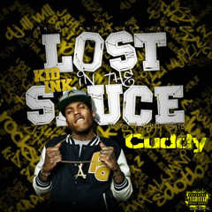 Feeling Yall (Lost in the Sause) Kid ink feat. Cuddy