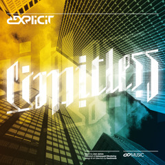 Dexplicit - Limitless EP (Preview) // OUT NOW!!