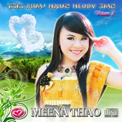 Meena Thao - Swb Rau Kev Hlub