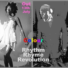 Colour Pt1 & Pt2 Danelle Harvey & Rhythm Rhyme Revolution [Promo Only]