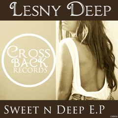 Lesny Deep - Sweet n Deep [Crossback Records]