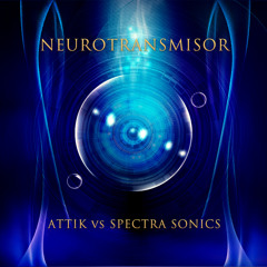 Attik vs. Spectra Sonics - Neurotransmisor  :: out now on GRASSHOPPER RECORDS