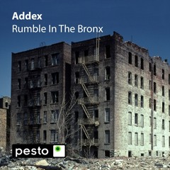 Addex -Rumble in the Bronx - I. Katelanos Remix
