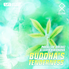 RUNECHILL00X: Parallax Breakz & Lesya Kofanova - Buddha's Tenderness