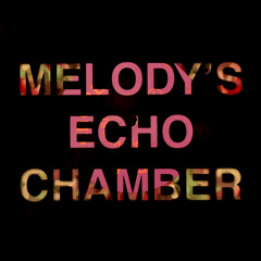 Melody's Echo Chamber - Endless Shore