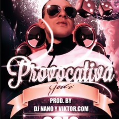 Provocativa - jedai (( Prod. NaNo & Viktor.Com ))