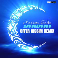 Nasreen Qadri - Sawah (Offer Nissim Remix)