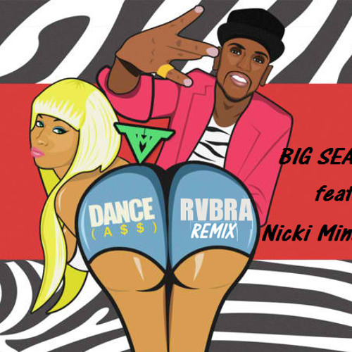 Stream Big Sean ft.Nicki Minaj-Dance (Rvbra Bootleg) by RVBRA Listen online...