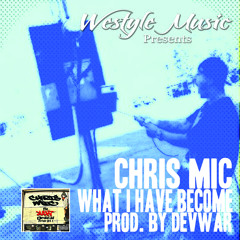 What I Have Become Prod. By Devwar