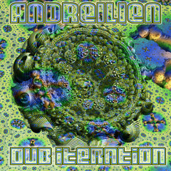 Andreilien - 01 radiolaria dub