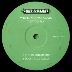 Clinton Sly - Wheel and Come Again - Jinx In Dub Remix - FREE DOWNLOAD