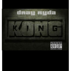 DRAY RYDA - King kong "STATE of MIND album"