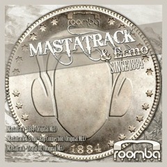 Mastatrack- 1884 (original mix)_ Soon on  Roomba Records