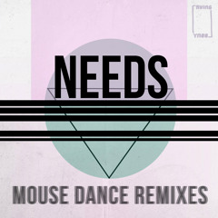 NEEDS - Mouse Dance (roeVy Remix)