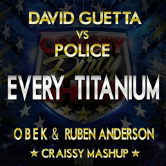 David Gueta Vs Police - Every Titanium (OBEK & Ruben Anderson · CRAISSY MASHUP)