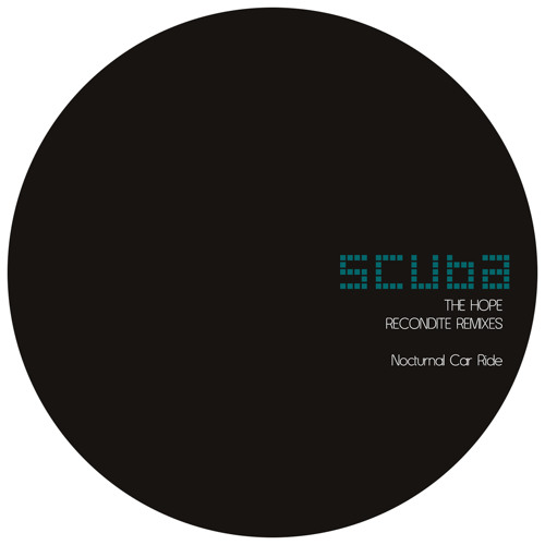 Scuba - The Hope (Recondite Remixes) (HFRMX009 Preview)