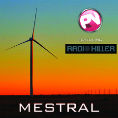 Mestral (feat. Radio Killer)