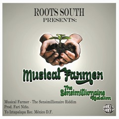 MUSICAL FARMER - ROOTS SOUTH - 2012 (Prod. Fari Niño)