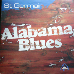 St. Germain -   "Alabama Blues" [Original Mix Radio Edit]