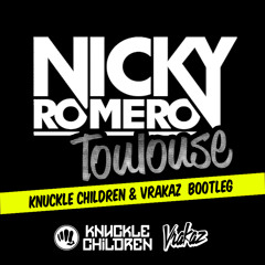 Nicky Romero - Toulouse (Knuckle Children Bootleg) [FREE DOWNLOAD]