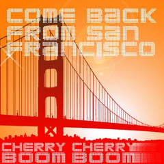 Cherry Cherry Boom Boom - Come Back From San Francisco (Rameses B Instrumental Remix) (FREE)