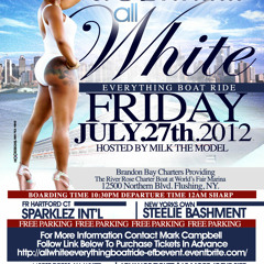 "1st Annual All White Everything Boat Ride" Music By Steelie Bashment & Sparklez Int'l